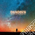 Dead 27'S - Ghosts Are Calling Out cd