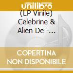 (LP Vinile) Celebrine & Alien De - Happy Tears vinile