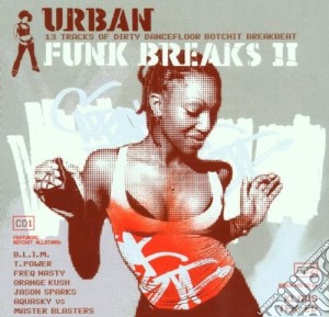 Urban Funk Breaks Ii / Various cd musicale di ARTISTI VARI