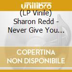 (LP Vinile) Sharon Redd - Never Give You Up/You'Re A Winner vinile