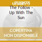 The Follow - Up With The Sun cd