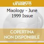 Mixology - June 1999 Issue cd
