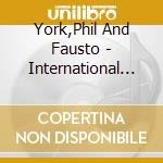 York,Phil And Fausto - International Hard Dance Se (2 Cd) cd