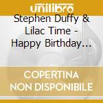 Stephen Duffy & Lilac Time - Happy Birthday Peace (Dig) (Ep cd musicale di Duffy Stephen & Lilac Time