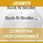 Rock-N-Stroller - Rock-N-Stroller 1 cd