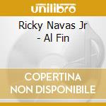 Ricky Navas Jr - Al Fin cd
