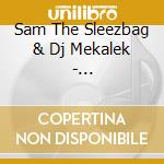 Sam The Sleezbag & Dj Mekalek - #Sleezbagmekalektape (3 Cd) cd