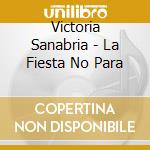 Victoria Sanabria - La Fiesta No Para cd