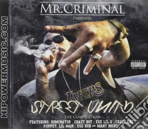 Mr. Criminal - Street Unity cd musicale di Criminal Mr.