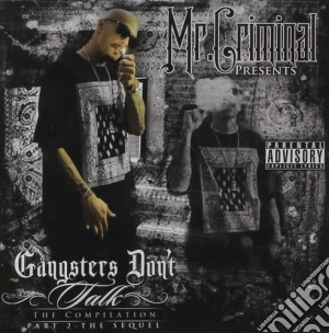 Mr Criminal - Sequel G'S Dont Talk cd musicale di Mr Criminal