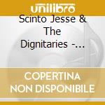 Scinto Jesse & The Dignitaries - Rock & Roll Dream cd musicale di Scinto Jesse & The Dignitaries