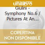 Giulini - Symphony No.6 / Pictures At An Exh cd musicale di Giulini