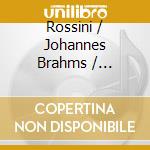 Rossini / Johannes Brahms / Schumann / Monteux / Bbc Sym - Overture L'Italiana In Algeri / Sympnonies 3 & 4 cd musicale di Rossini / Brahms / Schumann / Monteux / Bbc Sym