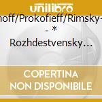 Rachmaninoff/Prokofieff/Rimsky-Korsakoff - * Rozhdestvensky Dirigiert Russische Werke cd musicale di Rachmaninoff/Prokofieff/Rimsky