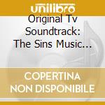 Original Tv Soundtrack: The Sins Music From The Series cd
