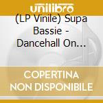 (LP Vinile) Supa Bassie - Dancehall On Jamaican Avenue lp vinile