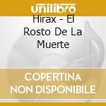 Hirax - El Rosto De La Muerte cd