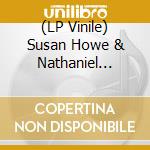 (LP Vinile) Susan Howe & Nathaniel Mackey - Stray: A Graphic Tone lp vinile di Susan Howe & Nathaniel Mackey
