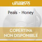Peals - Honey cd musicale di Peals
