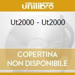 Ut2000 - Ut2000 cd