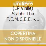 (LP Vinile) Stahhr Tha F.E.M.C.E.E. - Rhymefluid vinile