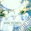 Sancte Deus - A Journey Through The Renaissance cd