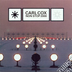 Carl Cox - Non Stop 2000 cd musicale di Carl Cox