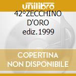 42°ZECCHINO D'ORO ediz.1999 cd