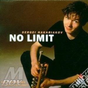 Sergei Nakariakov - No Limit cd musicale di SAINT-SAENS\ASHKENAZ