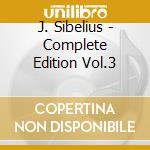 J. Sibelius - Complete Edition Vol.3 cd