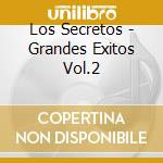 Los Secretos - Grandes Exitos Vol.2 cd musicale