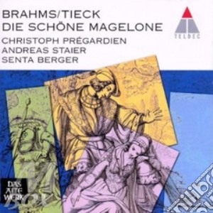 Johannes Brahms - Die Schone Magelone cd musicale di BRAHMS\STAIER-PREGAR