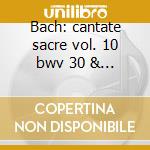 Bach: cantate sacre vol. 10 bwv 30 & 31 cd