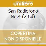 San Radiofono No.4 (2 Cd) cd musicale