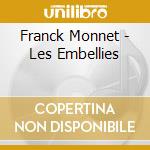 Franck Monnet - Les Embellies