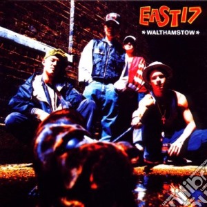 East 17 - Walthamstow cd musicale di EAST 17