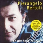 Pierangelo Bertoli - Le Piu' Belle Canzoni cd