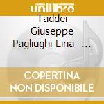 Taddei Giuseppe Pagliughi Lina - Verdi: Rigoletto (2 Cd) cd