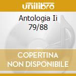 Antologia Ii 79/88 cd musicale di INTI-ILLIMANI