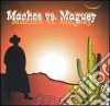 Banda Machos / Banda Maguey - Machos Vs Maguey cd