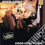 Peer Gunt - Good Girls Dont... cd