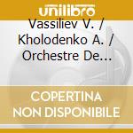 Vassiliev V. / Kholodenko A. / Orchestre De L'Opera De Lyoin / Nagano Kent - Coppelia (2 Cd) cd musicale di Delibes\nagano-vassi