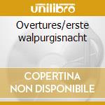 Overtures/erste walpurgisnacht