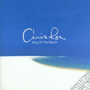 Chris Rea - King Of The Beach cd musicale di REA CHRIS