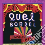 Christian Falk - Quel Bordel cd