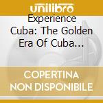 Experience Cuba: The Golden Era Of Cuba / Various cd