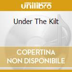 Under The Kilt cd