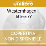 Westernhagen - Bitters?? cd