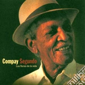 Compay Segundo - Las Flores De La Vida cd musicale di Compay Segundo
