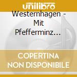 Westernhagen - Mit Pfefferminz Bin Ich Dein Prinz cd
